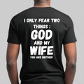 God and My Wife Funny Faith T-Shirt