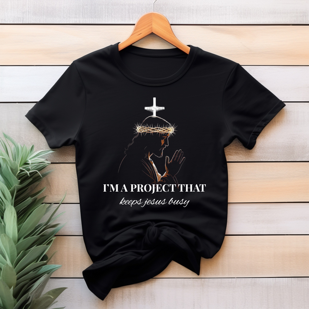Faith & Humor: "I'm a Project" Streetwear T-Shirt
