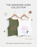 You’re Awesome Graphic Crop Top – Self Love Edition